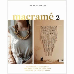 Macrame 2: Accessories,Homewares & More Book